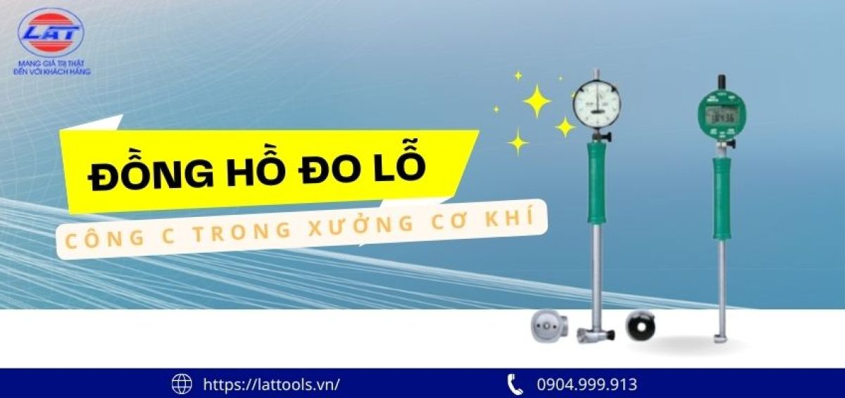dong ho do lo cong cu khong the thieu trong xuong co khi 3