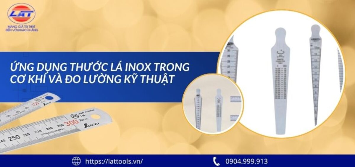 Ứng dụng thước lá inox trong cơ khí