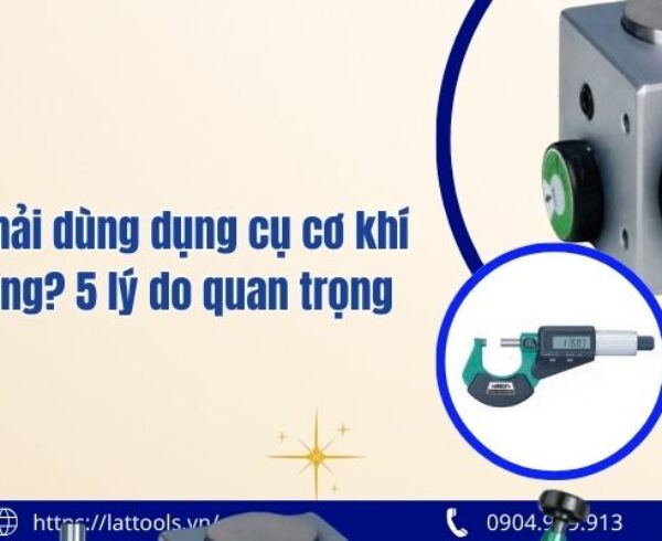 Dụng cụ cơ khí chính hãng