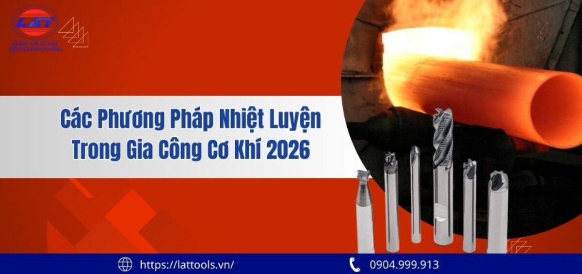 Các phương pháp nhiệt luyện trong gia công cơ khí