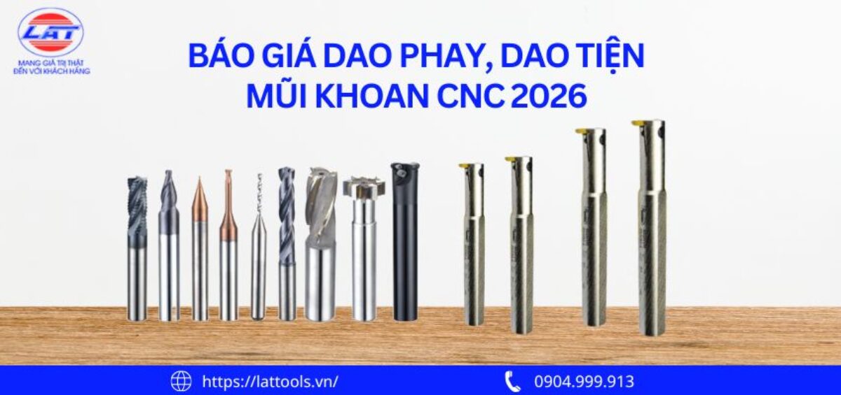 Báo Giá Dao Phay, Dao Tiện, Mũi Khoan CNC