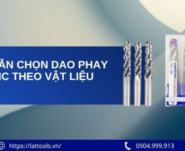 Hướng Dẫn Chọn Dao Phay Cầu CNC