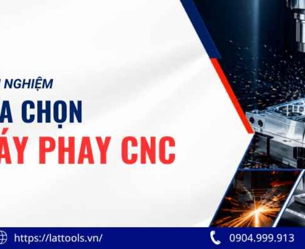 kinh nghiem lua chon may phay cnc phu hop voi xuong san xuat 3