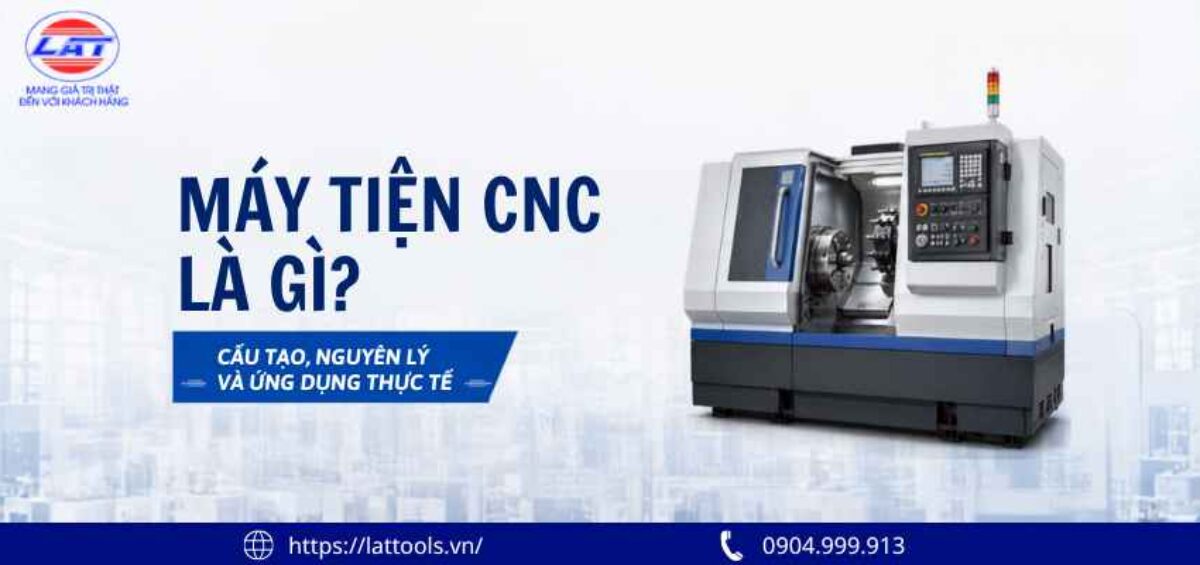 may tien cnc la gi cau tao nguyen ly va ung dung thuc te 2