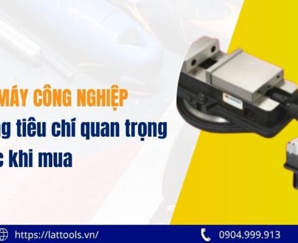 e to may cong nghiep nhung tieu chi quan trong truoc khi mua 1